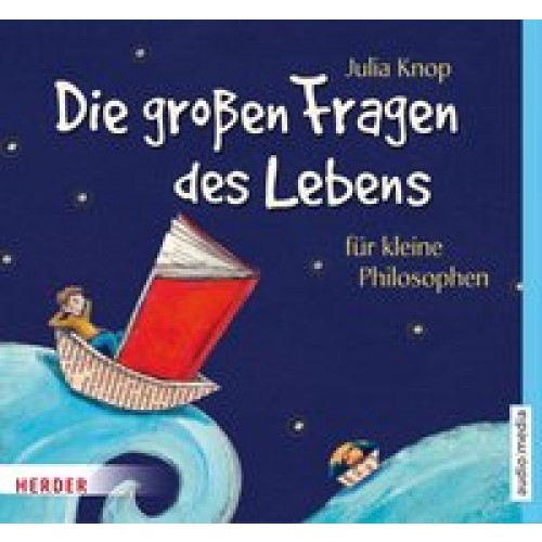 Die großen Fragen: Philosophie für Kinder [Audio CD] [2016] Julia Knop, Christian Baumann