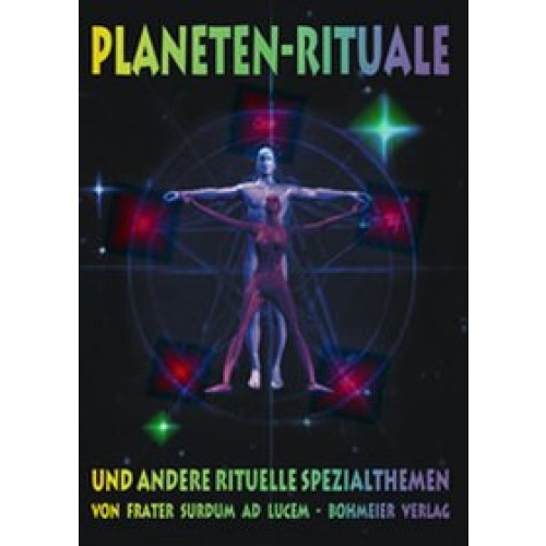 Planeten-Rituale und andere Rituelle Spezialthemen