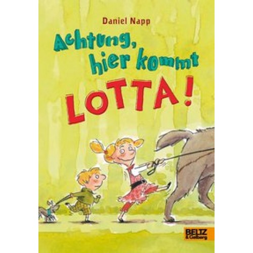 Achtung, hier kommt Lotta!: Roman [Gebundene Ausgabe] [2012] Daniel Napp