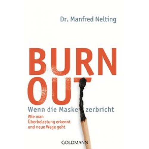 Burn-out - Wenn die Maske zerbricht