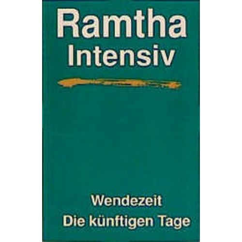 Ramtha intensiv