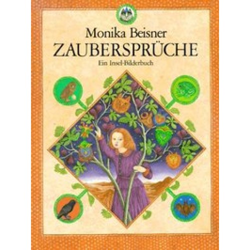 Zaubersprüche: Ein Insel-Bilderbuch [Gebundene Ausgabe] [1985] Beisner, Monika, Meyer-Jürshof, Fried