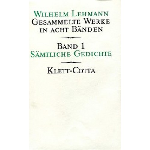 Gesammelte Werke in acht Bänden. Bd.1: Sämtliche Gedichte [Gebundene Ausgabe] [1982] Agathe Weigel-L