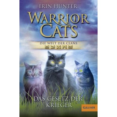 Warrior Cats - Die Welt der Clans: Das Gesetz der Krieger [Taschenbuch] [2016] Hunter, Erin, Sodré, 
