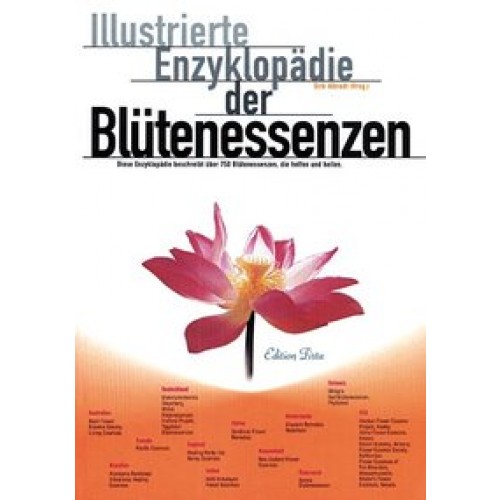 Illustrierte Enzyklopädie derBlütenessenzen (Band 1)