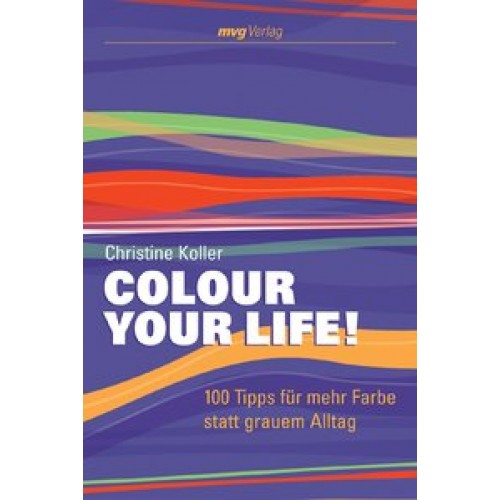 Colour Your Life!