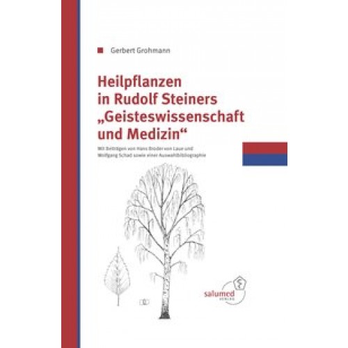 Heilpflanzen in Rudolf Steiner