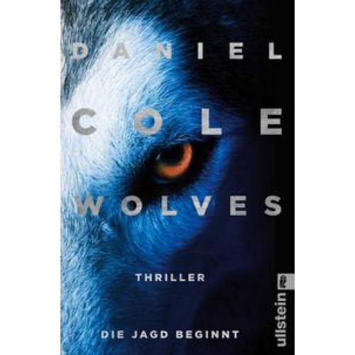 Wolves – Die Jagd beginnt (Ein New-Scotland-Yard-Thriller 3)
