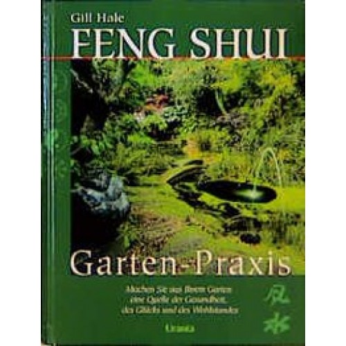 Feng Shui Garten-Praxis