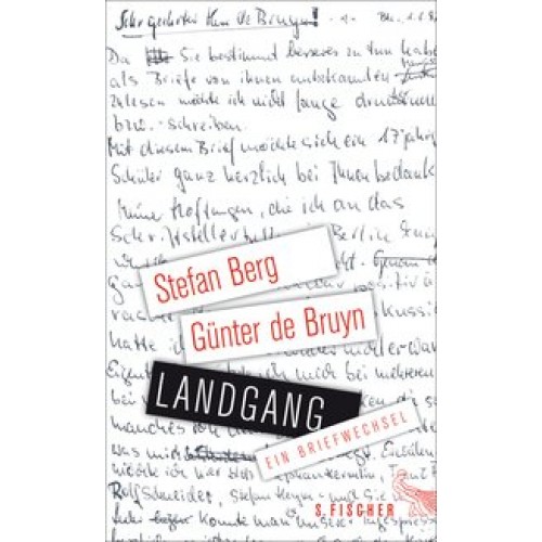 Landgang: Ein Briefwechsel [Gebundene Ausgabe] [2014] Berg, Stefan, Bruyn, Günter de