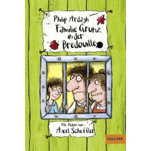 Familie Grunz in der Bredouille [Taschenbuch] [2016] Ardagh, Philip, Scheffler, Axel, Gehm, Franzisk