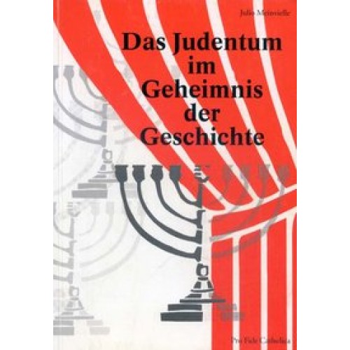 Das Judentum im Geheimnis der Geschichte