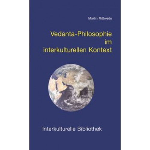 Vedanta-Philosophie im interkulturellen Kontext