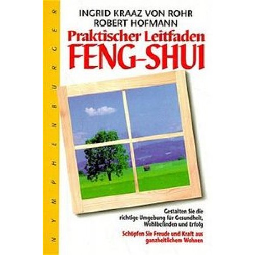 Praktischer Leitfaden Feng-Shui