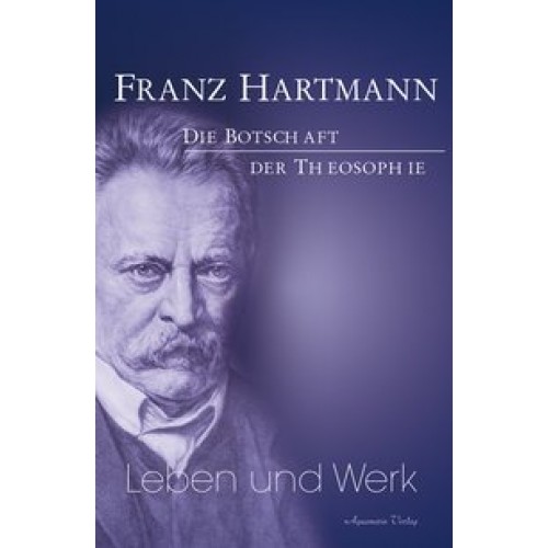 Franz Hartmann - Leben und Werk