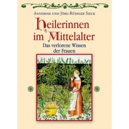 Heilerinnen im Mittelalter