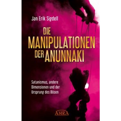 Die Manipulationen der Anunnaki
