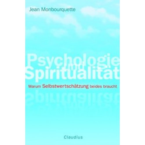 Psychologie und Spiritualität