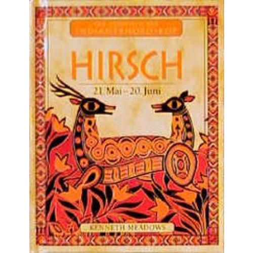 Dein persönliches Indianerhoroskop / Hirsch