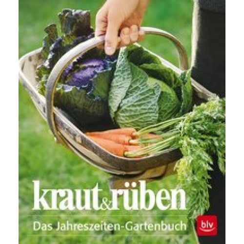 kraut&rüben: Das Jahreszeiten-Gartenbuch [Taschenbuch] [2014] Redaktion kraut & rüben, Redaktion