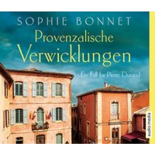 Provenzalische Verwicklungen [Audio CD] [2014] Sophie Bonnet, Götz Otto