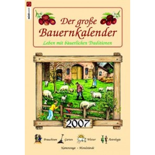 Der grosse Bauernkalender 2007