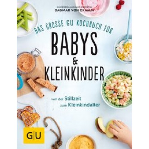 Das große GU Kochbuch für Babys & Kleinkinder