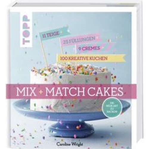 Wright, Mix and Match Cakes. Backen