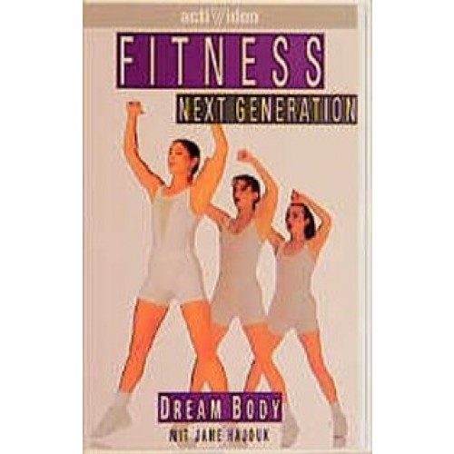 Dream Body. Fitness/ Next Generation