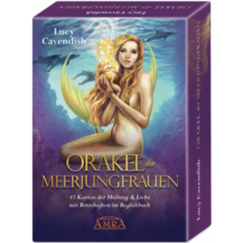 Orakel der Meerjungfrauen. 45 Karten der Heilung & Liebe mit Botschaften im Begleitbuch