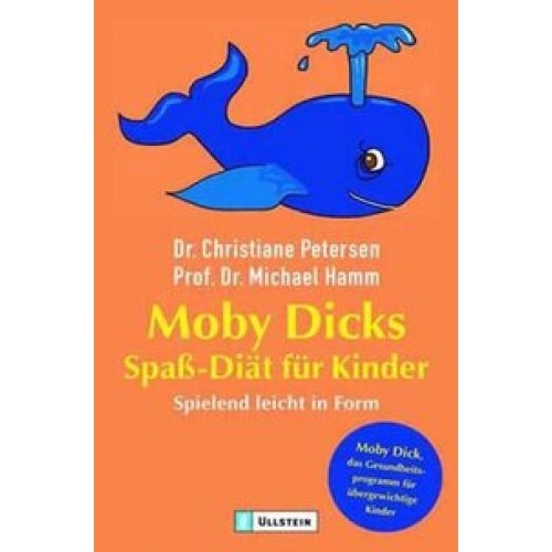 Moby Dicks Spass-Diät für Kinder