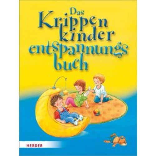 Das Krippenkinder-Entspannungsbuch [Taschenbuch] [2015] Bestle-Körfer, Regina, Döring, Hans-Günther