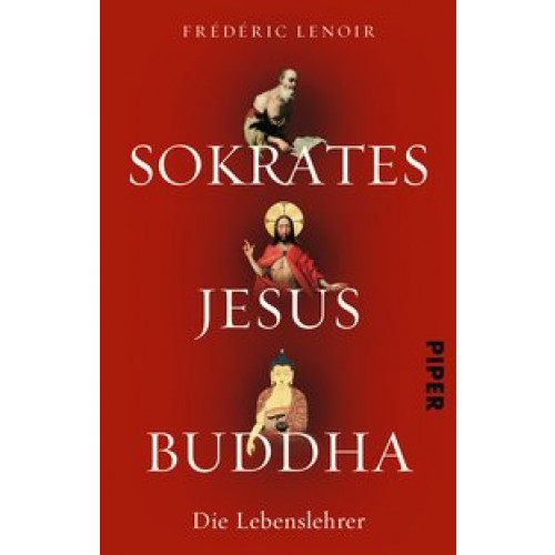 Sokrates Jesus Buddha