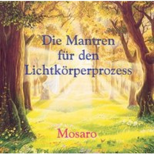 Die Mantren für den Lichtkörperprozess. CD. (Edition Assunta) [Audiobook] (Audio CD)