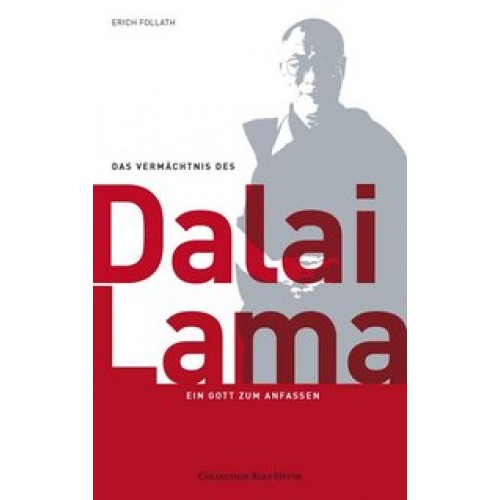 Das Vermächtnis des Dalai Lama