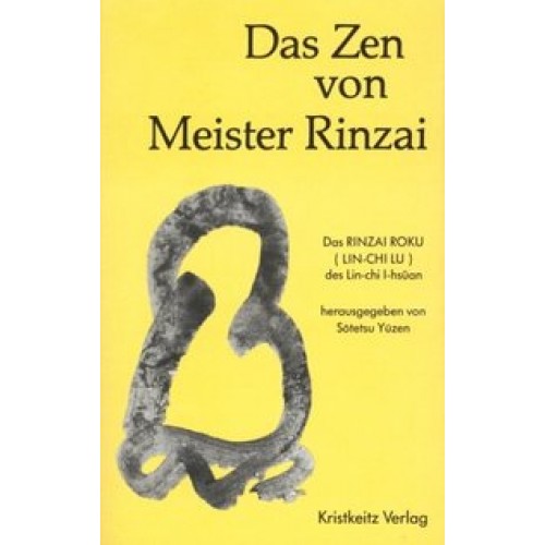 Das Zen von Meister Rinzai (Rinzai Roku)