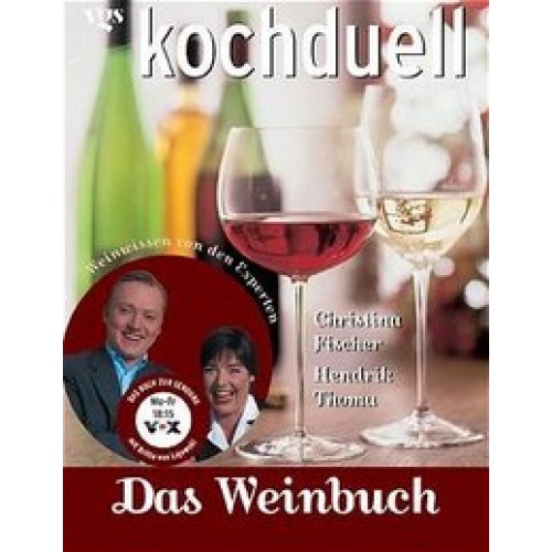 Kochduell - Das Weinbuch