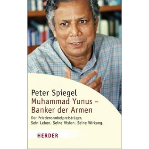 Muhammad Yunus - Banker der Armen