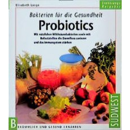 Bakterien für die Gesundheit Probiotics