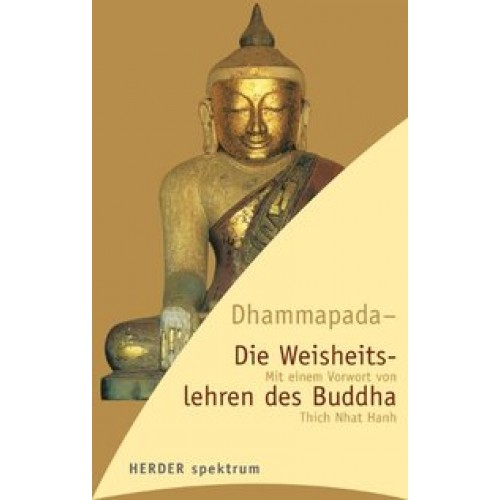 Dhammapada - die Weisheitslehren des Buddha