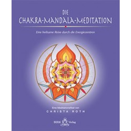 Die Chakra-Mandala-Meditation