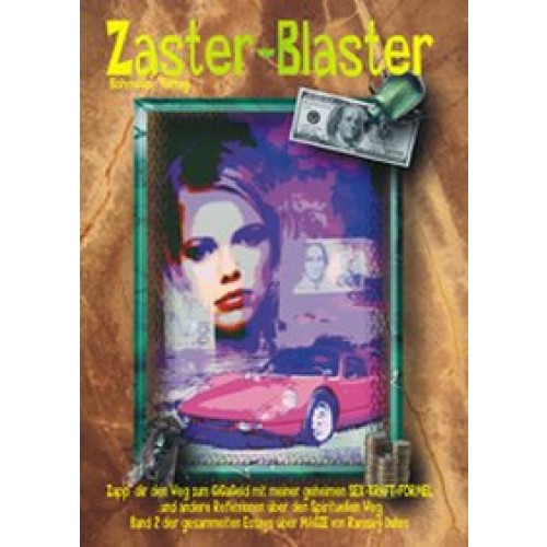 Zaster-Blaster