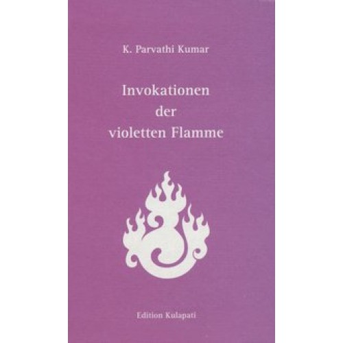 Invokationen der violetten Flamme
