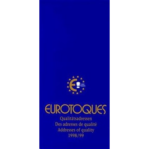 Eurotoques-Qualitätsadressen 1998/99
