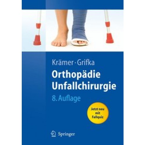 Orthopädie, Unfallchirurgie