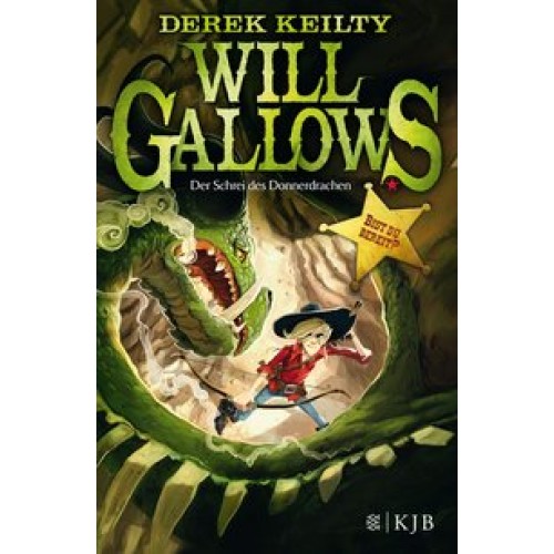 Will Gallows - Der Schrei des Donnerdrachen [Gebundene Ausgabe] [2014] Keilty, Derek, Strohm, Leo H.