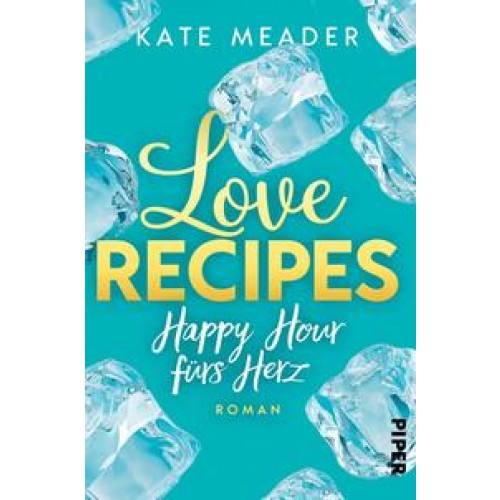 Love Recipes – Happy Hour fürs Herz