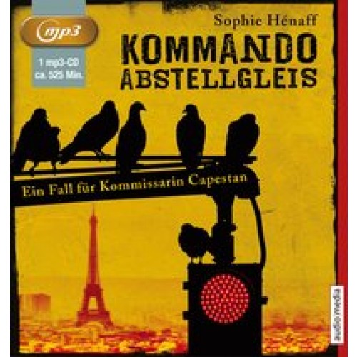 Kommando Abstellgleis [CD-ROM] [2017] Hénaff, Sophie, Michel, Hemma, Segerer, Katrin
