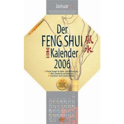 Der Feng Shui Kalender 06Das Original mit Mondphasen