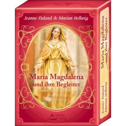 Maria Magdalena und ihre Begleiter